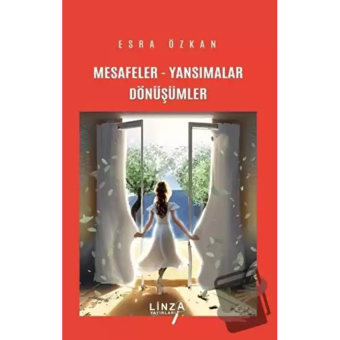 Mesafeler - Yansımalar - Dönüşümler