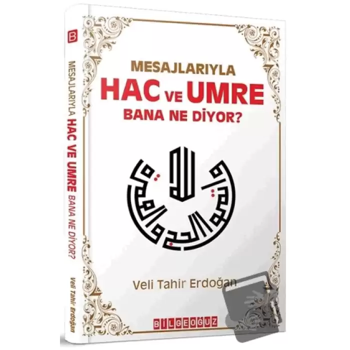 Mesajlarıyla Hac ve Umre Bana Ne Diyor?