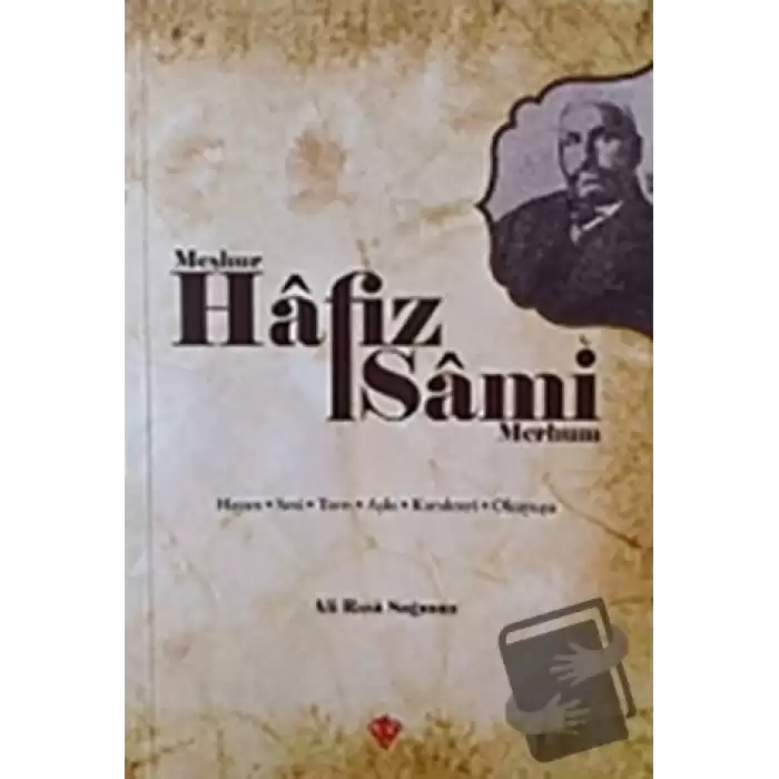 Meşhur Hafız Sami - Merhum