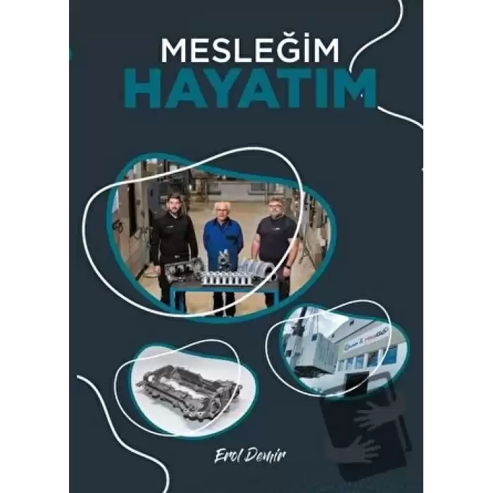 Mesleğim Hayatım