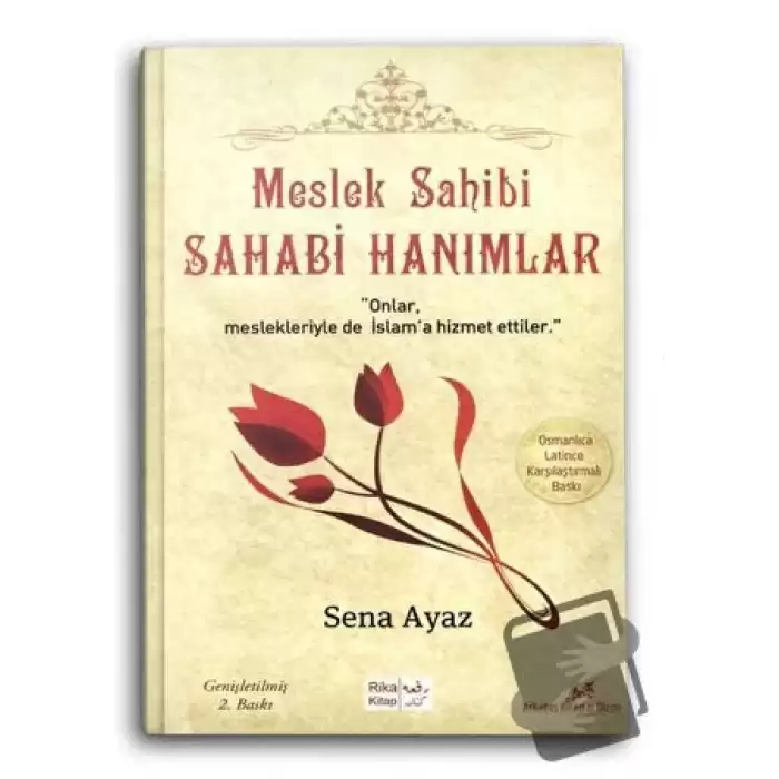 Meslek Sahibi Sahabi Hanımlar (Osmanlıca-Latince )