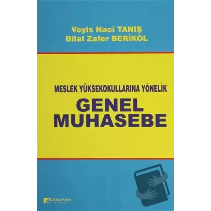 Meslek Yüksek Okullarına Yönelik Genel Muhasebe