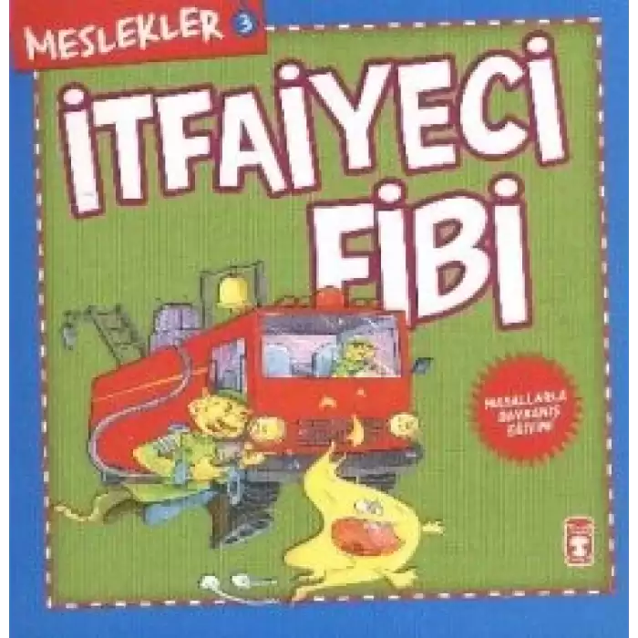 Meslekler - İtfaiyeci Fibi