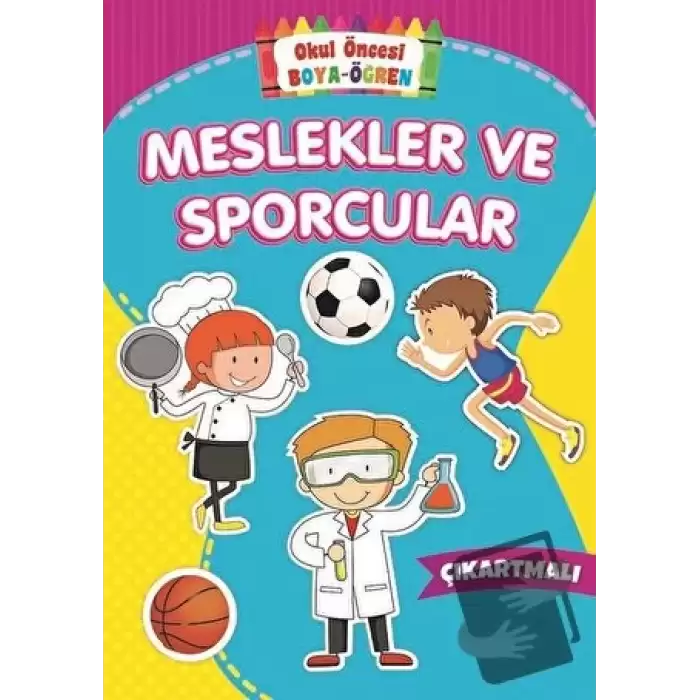 Meslekler ve Sporcular - Okul Öncesi Boya-Öğren