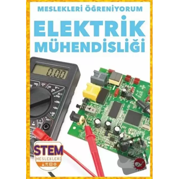 Meslekleri Öğreniyorum - Elektrik Mühendisliği Stem Meslekleri