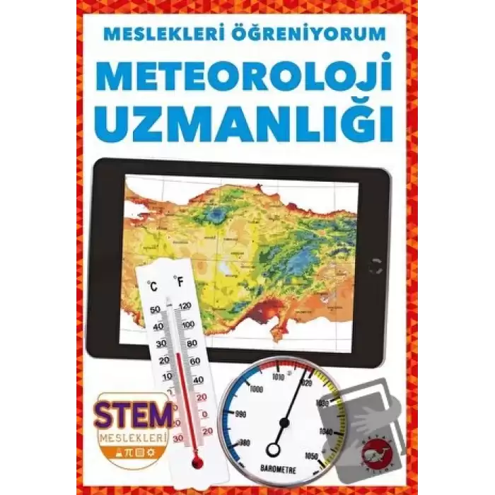 Meslekleri Öğreniyorum - Meteoroloji Uzmanlığı Stem Meslekleri