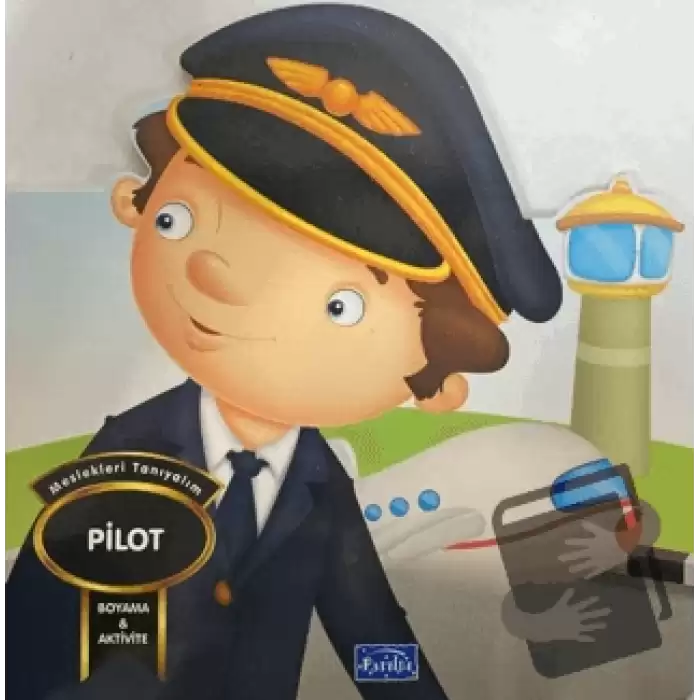 Meslekleri Tanıyalım - Pilot