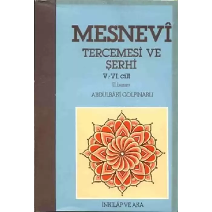 Mesnevi Tercemesi ve Şerhi Cilt: 5-6