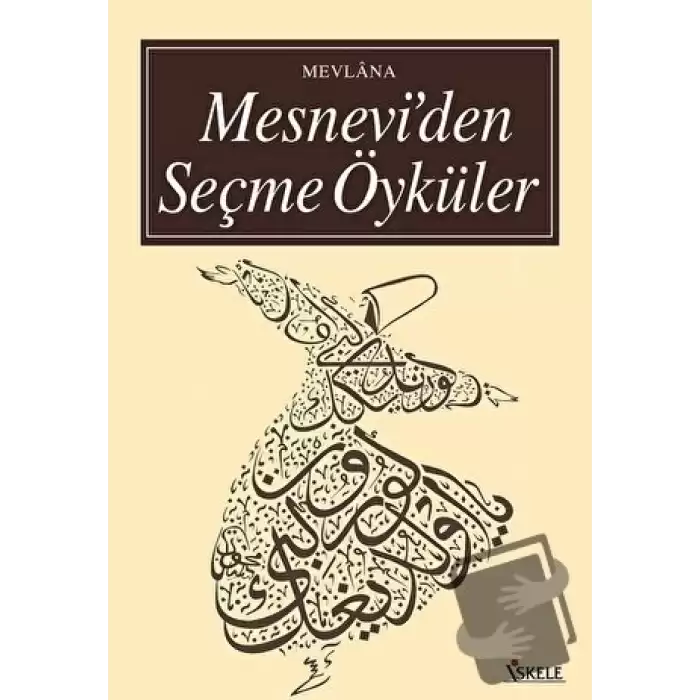 Mesnevi’den Seçme Öyküler