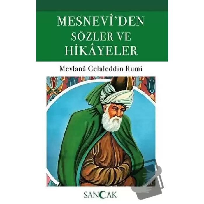 Mesnevi’den Sözler ve Hikayeler