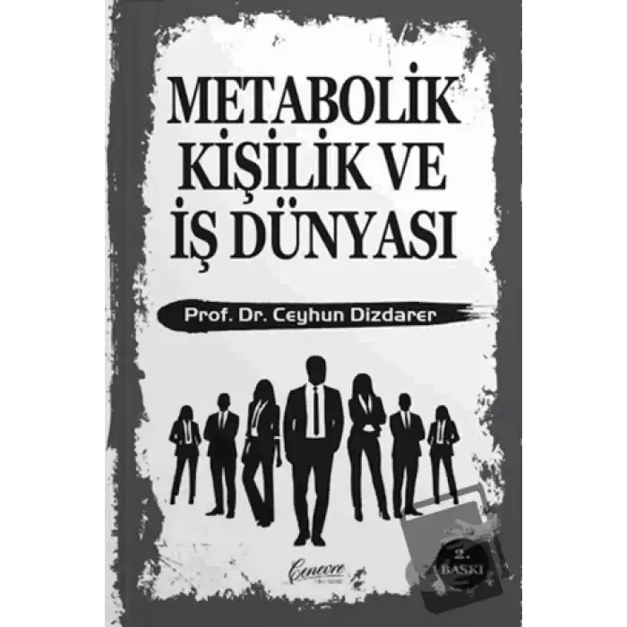 Metabolik Kişilik ve İş Dünyası