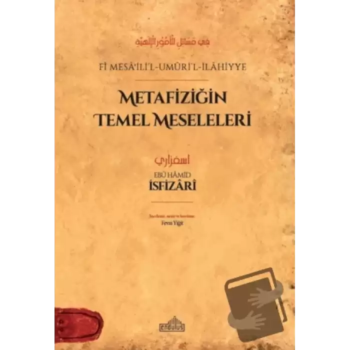 Metafiziğin Temel Meseleleri - fi Mesaʾili’l-Umuri’l-İlahiyye