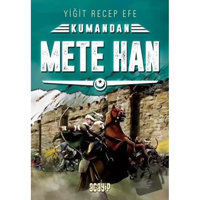 Mete Han: Kumandan 6