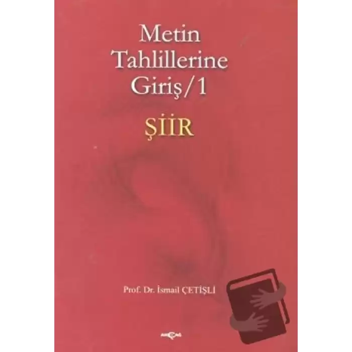 Metin Tahlillerine Giriş 1 - Şiir