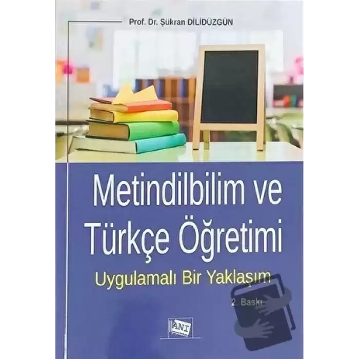 Metindilbilim ve Türkçe Öğretimi