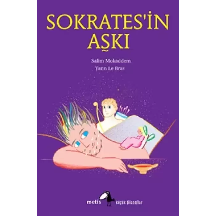 Metis Küçük Filozoflar Serisi 11 - Sokratesin Aşkı