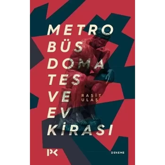 Metrobüs Domates ve Ev Kirası