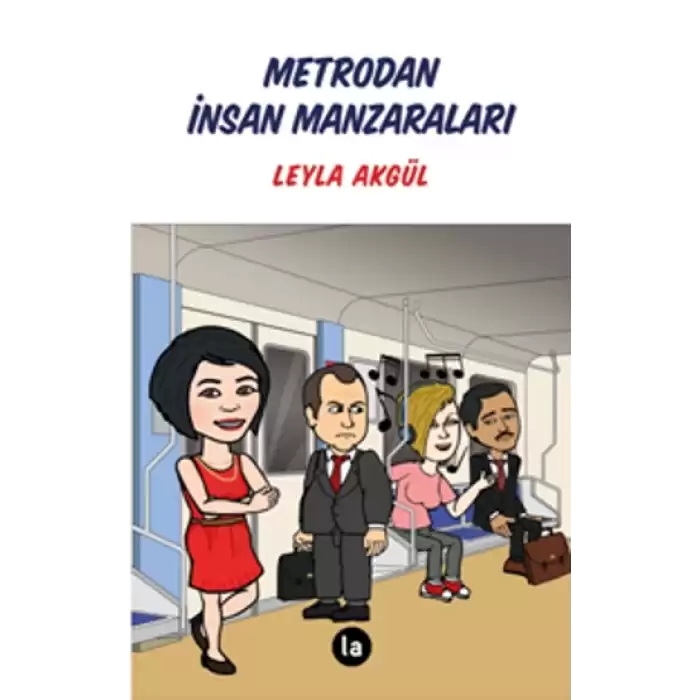 Metrodan İnsan Manzaraları