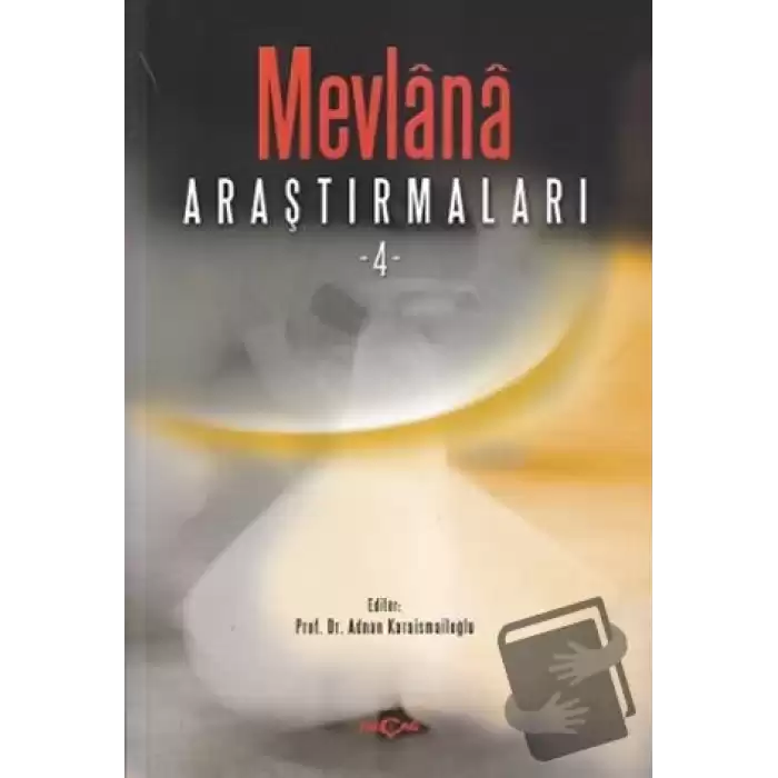 Mevlana Araştırmaları - 4