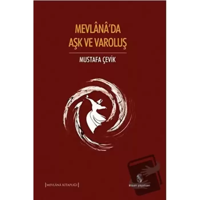 Mevlanada Aşk ve Varoluş