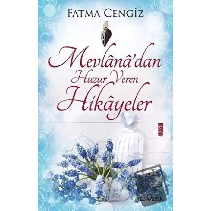 Mevlanadan Huzur Veren Hikayeler