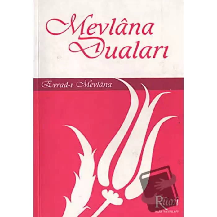 Mevlana Duaları Evrad-ı Mevlana