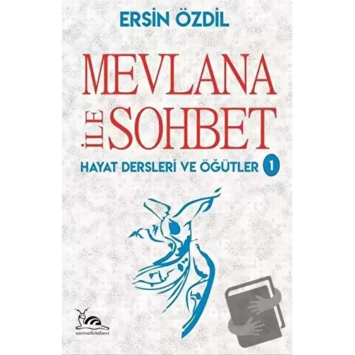 Mevlana İle Sohbet