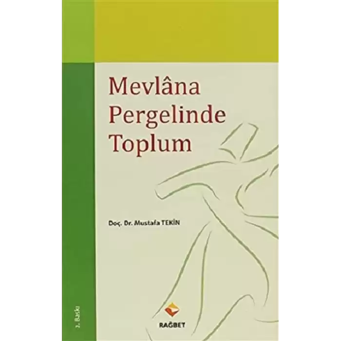 Mevlana Pergelinde Toplum