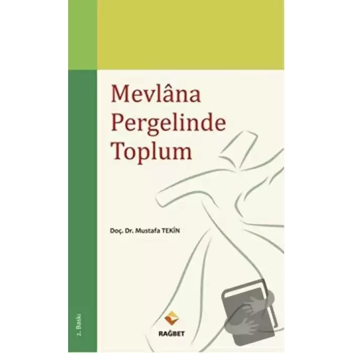 Mevlana Pergelinde Toplum