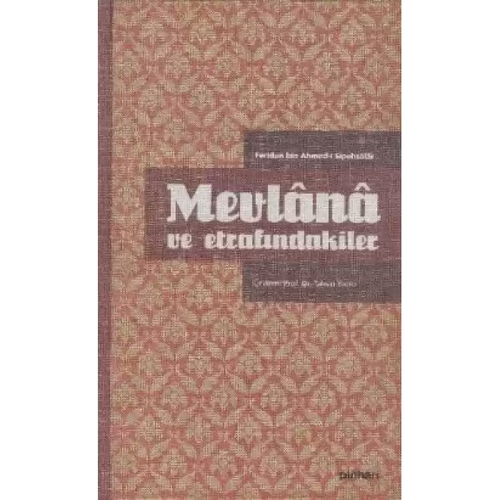 Mevlana ve Etrafındakiler