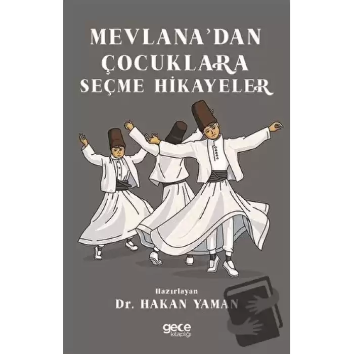 Mevlana’dan Çocuklara Seçme Hikayeler