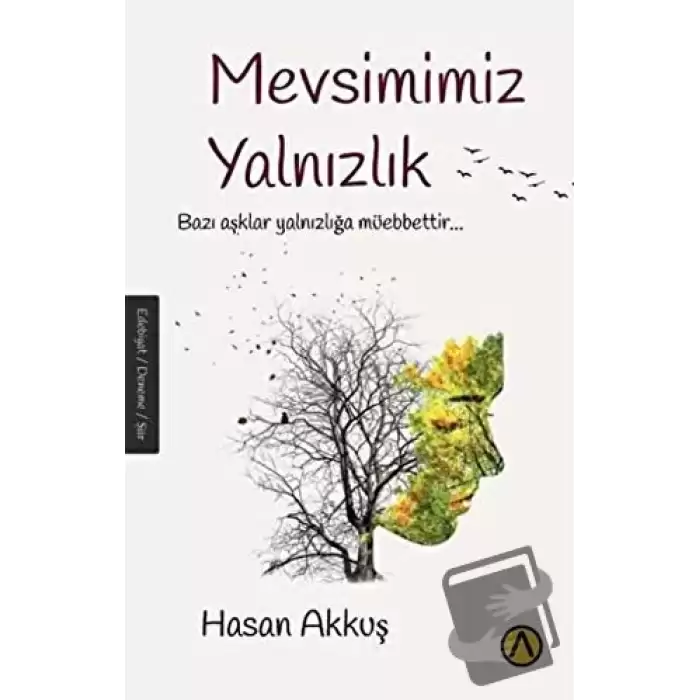 Mevsimimiz Yalnızlık