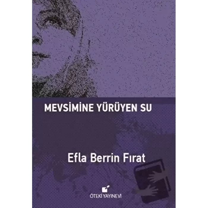 Mevsimine Yürüyen Su (Ciltli)