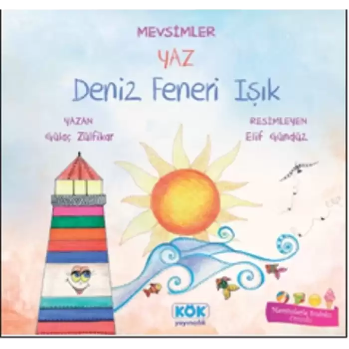 Mevsimler Yaz: Deniz Feneri Işık