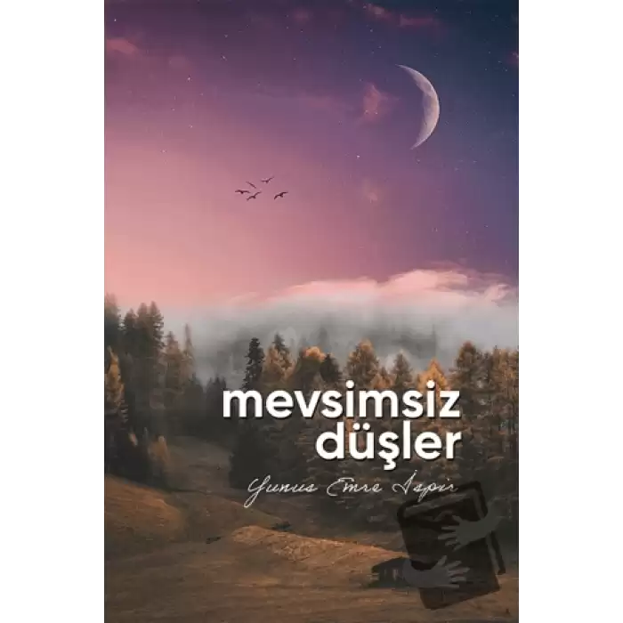 Mevsimsiz Düşler