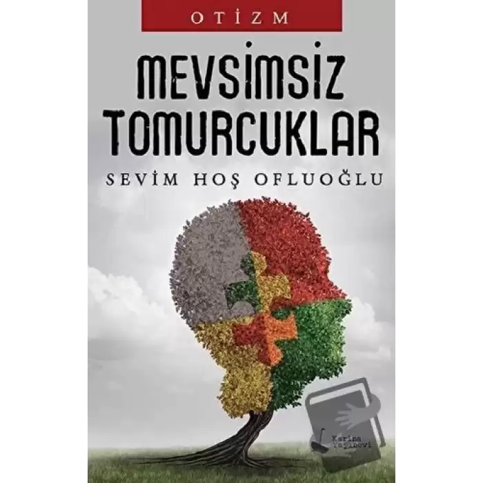 Mevsimsiz Tomurcuklar - Otizm