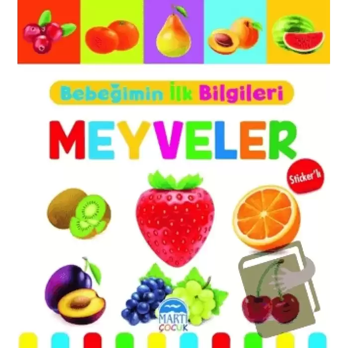 Meyveler - Bebeğimin İlk Bilgileri