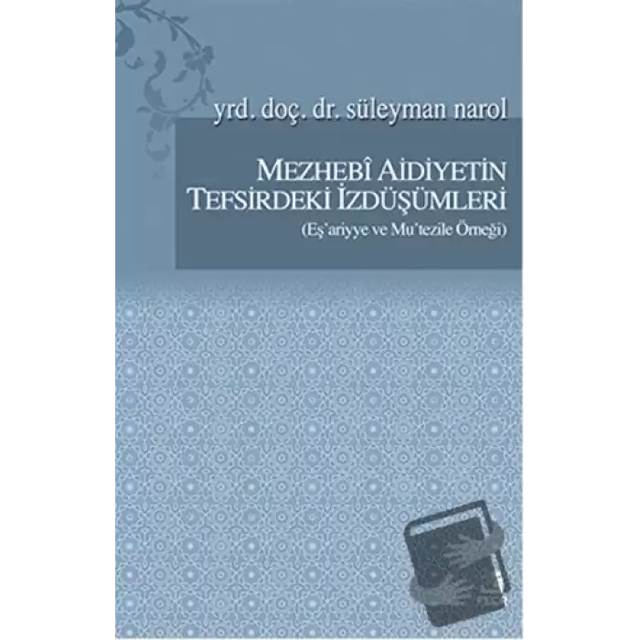 Mezhebi Aidiyetin Tefsirdeki İzdüşümleri