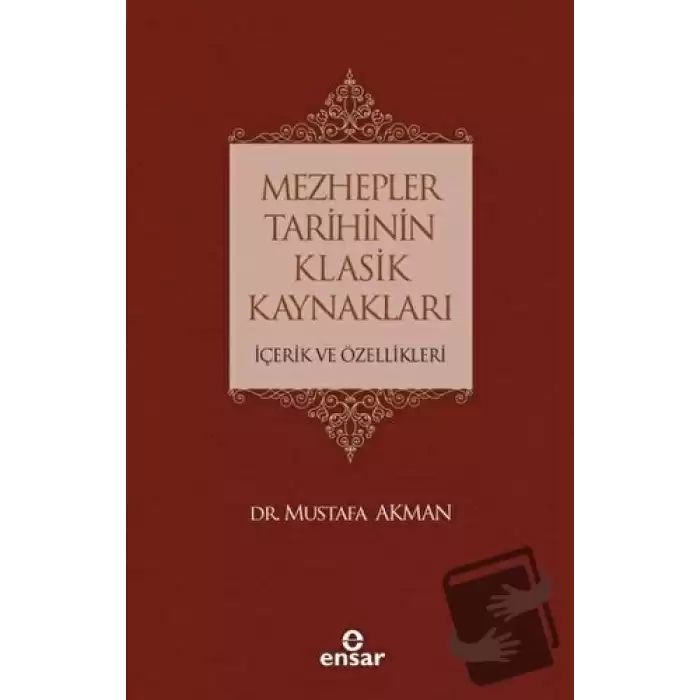 Mezhepler Tarihinin Klasik Kaynakları