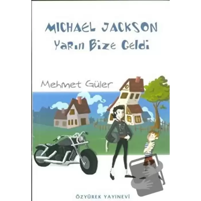 Michael Jackson Yarın Bize Geldi