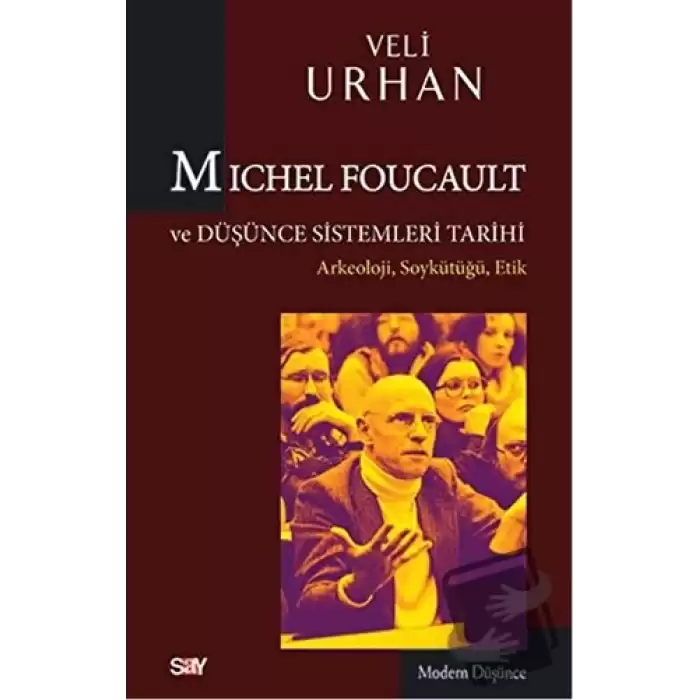 Michel Foucault ve Düşünce Sistemleri Tarihi