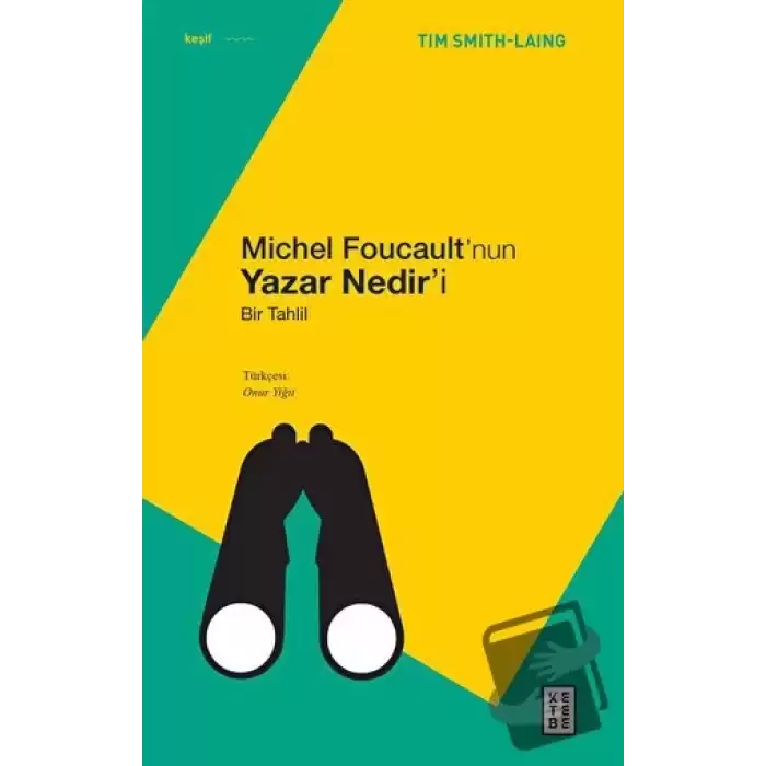 Michel Foucault’nun Yazar Nedir’i