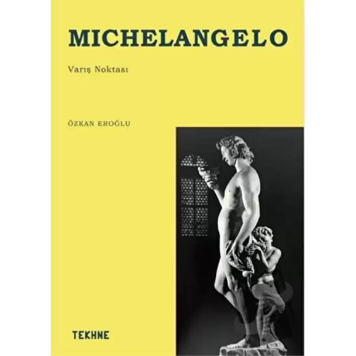 Michelangelo - Varış Noktası