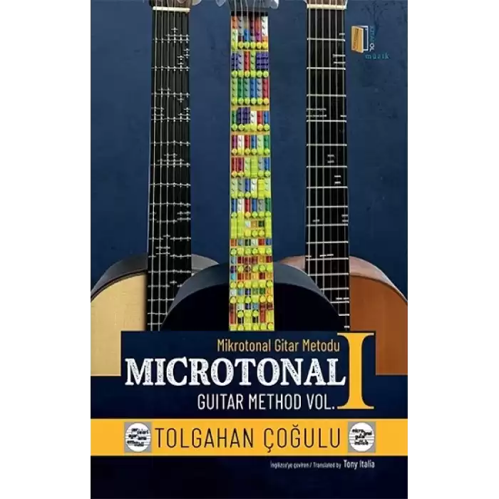 Mikrotonal Gitar Metodu 1 / Microtonal Guitar Method Vol. 1