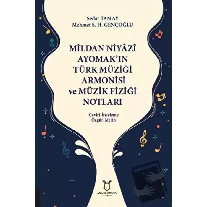 Mildan Niyazi Ayomak’ın Türk Müziği Armonisi ve Müzik Fiziği Notları