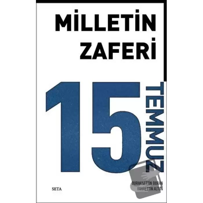 Milletin Zaferi 15 Temmuz (Ciltli)