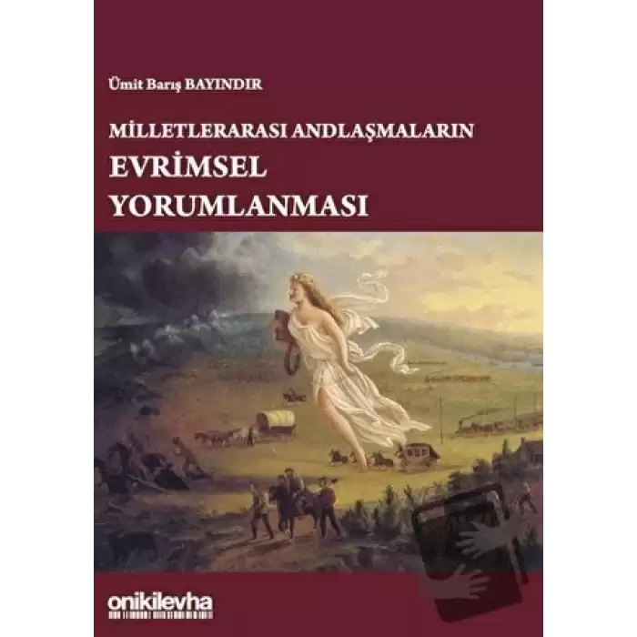 Milletlerarası Andlaşmaların Evrimsel Yorumlanması