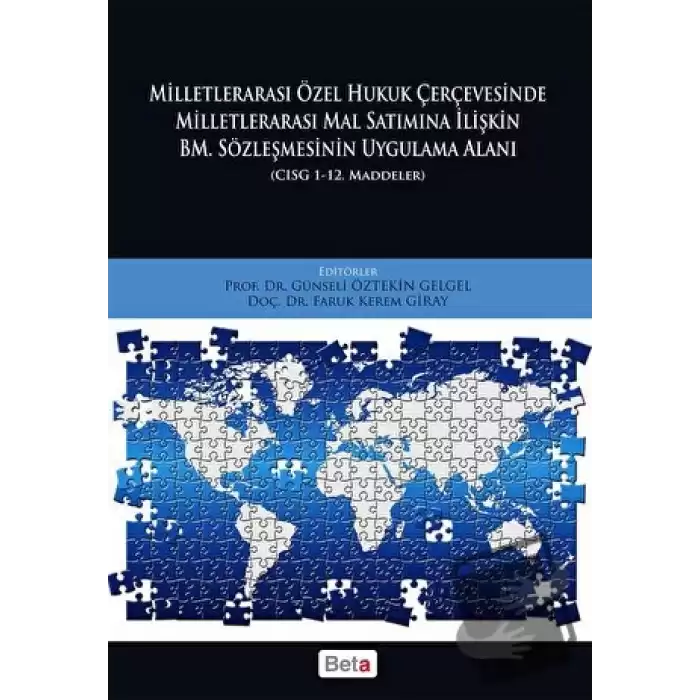 Milletlerarası Özel Hukuk Çercevesinde Milletlerarası Mal Satımına İlişkin BM. Sözleşmesinin Uygulama Alanı