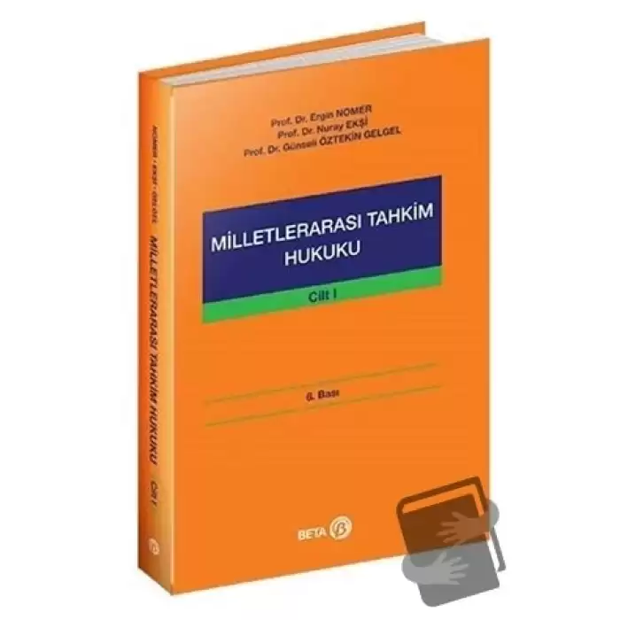 Milletlerarası Tahkim Hukuku Cilt: 1