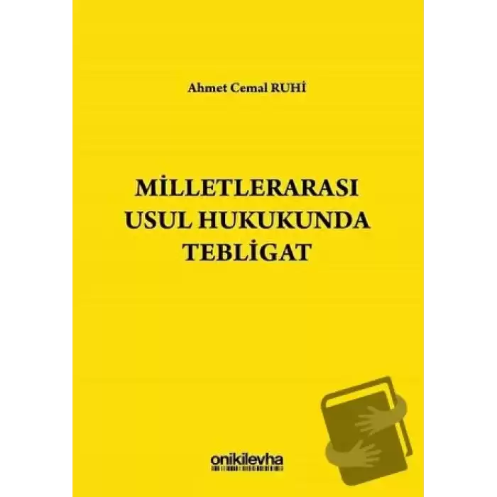 Milletlerarası Usul Hukukunda Tebligat